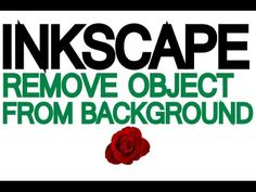 the inkscape remove object from background is shown in black and green with a red rose on it