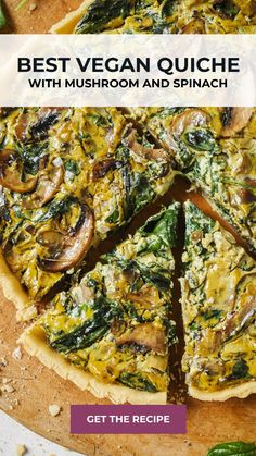 the best vegan quiche with mushroom and spinach