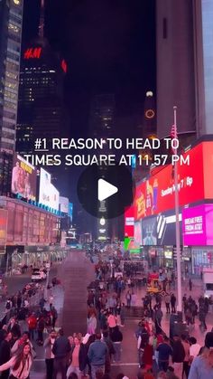 the times square in new york city at night with text reading 1 reason to head to times square at 11 17 pm