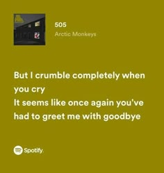 Deep Song Lyrics, Famous Music Quotes, Lyrics From Songs, 505 Arctic Monkeys, Relatable Lyrics, Lyrics I Love, Song Lyric Quotes