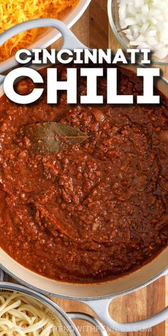 chili in a pan with the words cincinatti chilli above it and other ingredients