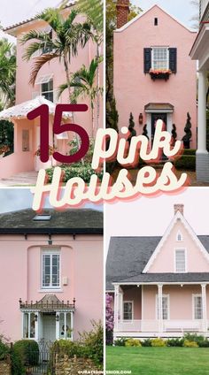 pink houses with the words 15 pink houses on them