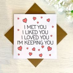 i met you i loved you i'm keeping you card with hearts on it