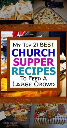 the top 21 best church supper recipes to feed a large crowd