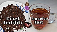 a cup of tea next to a plate with chocolate flakes on it and the words, best fertiility, conceive fast