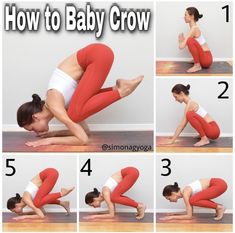 a woman in red and white doing yoga poses with the words how to baby crow