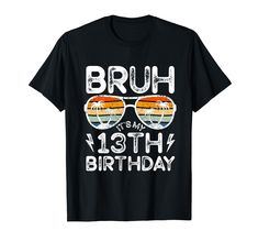 a black shirt with the words bruh on it and sunglasses in front of it