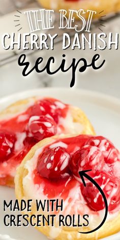 the best cherry danish recipe made with crescent rolls