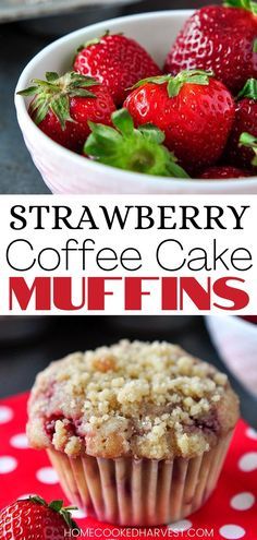 strawberry coffee cake muffins with fresh strawberries in the background and text overlay that reads, strawberry coffee cake muffins