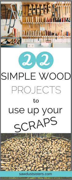 two simple wood projects to use up your scraps in the garden or yard with text overlay that reads, 22 simple wood projects to use up your scraps