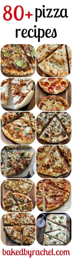 many different types of pizzas are shown with the words, 80 + pizza recipes