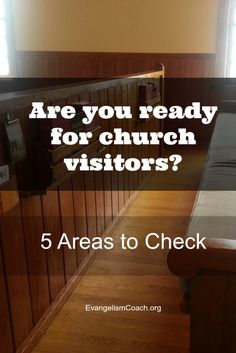 a church with the words are you ready for church visitors? 5 areas to check