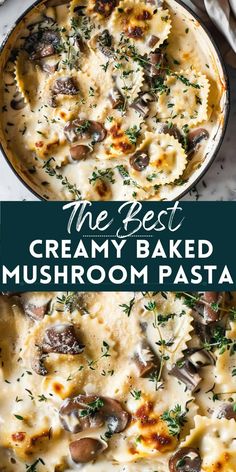 the best creamy baked mushroom pasta recipe