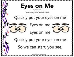 an image of eyes on me with the words'quick put your eyes on me eyes on me quickly put your eyes on me so we can start, you see