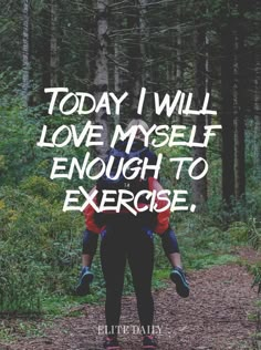 an instagram page with the message today i will love my self enough to exercise