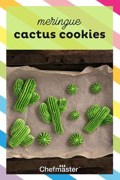 green cactus cookies sitting on top of a piece of paper with the words, meringue cactus cookies