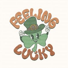 a st patrick's day lepreite with the words feeling cooks on it