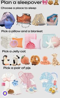 an image of baby items that are being displayed in different colors and sizes, with the words plan a sleepover choose a place to sleep