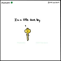 a drawing of a key with the words i'm a little door key on it