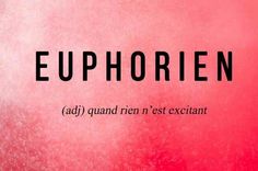 the word euphorien is written in black on a red background