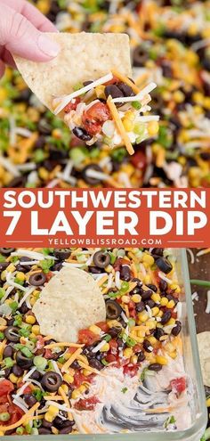 southwest 7 layer dip with tortilla chips and black beans