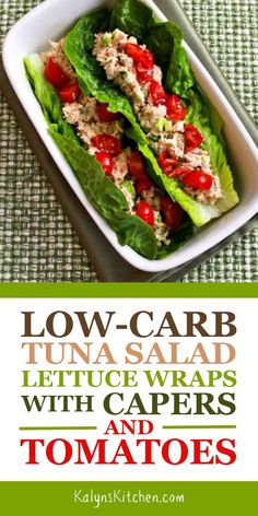 lettuce wraps with capers and tomatoes in a white dish on a green tablecloth