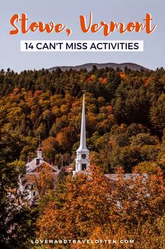 a church steeple with trees in the background and text overlay saying, stave vermont