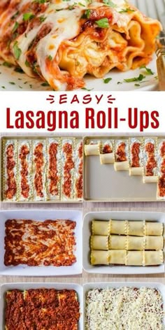 lasagna roll - ups are easy to make and so delicious