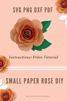 the instructions for how to make an easy paper rose diy with this step - by - step guide