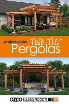 two tier pergolas in front of a house with the words project plans on it