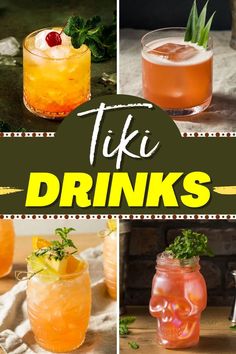 different types of drinks with the words tiki drinks above them and below it are pictures of