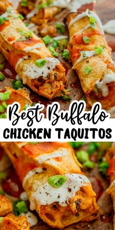 the best buffalo chicken taquitass recipe is so good and easy to make