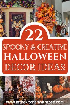 halloween decorations with the words 22 spooky and creative halloween decor ideas on it