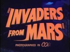 an old logo for the movie invaders from mars