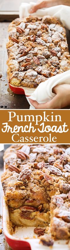 pumpkin french toast casserole with pecans on top