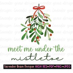 a watercolor christmas ornament with the words meet me under the mistletoe