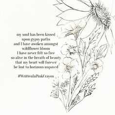 a drawing of flowers with the words written on it and an image of a sunflower