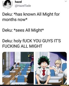 anime memes with the caption that reads deku has known all might for months now