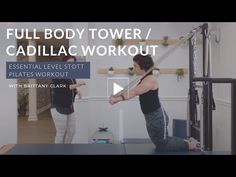 the full body tower / cadillac workout is an essential exercise for women and men