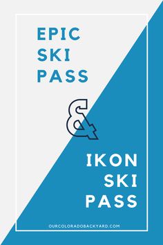 the logo for an outdoor ski pass with text reading epic ski pass and ikon ski pass