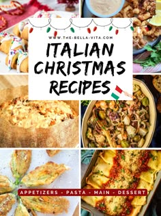 the italian christmas recipe collage is shown