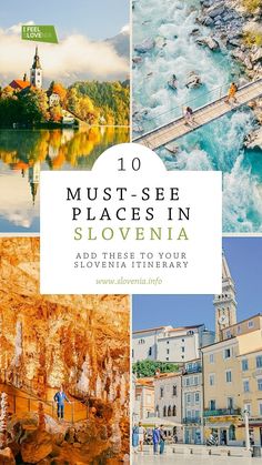 the top 10 must see places in slovvenia