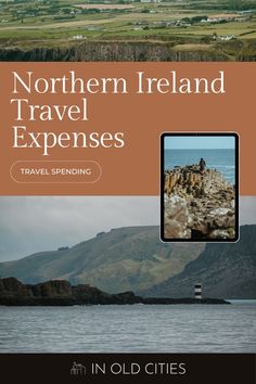 the cover of northern ireland's travel experiences, with an image of mountains in the background