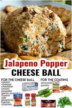 an advertisement for jalapeno popper cheese ball