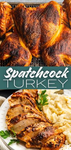 A top image of a crispy golden brown spatchcock turkey, and a bottom image of a plate holding slices of spatchcock turkey and mashed potatoes. Outside Thanksgiving, Spatchcock Turkey Recipe, Spatchcock Turkey, Homestead Recipes, Turkey Recipes Thanksgiving, Delicious Thanksgiving, Turkey Dinner, Best Dinner Recipes