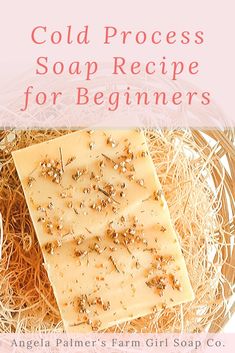 soap recipe for beginners with text overlay that reads cold process soap recipe for beginners