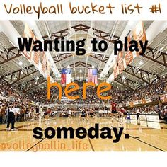 there is a volleyball game in the middle of an arena with words over it that read, wanting to play here someday volleyball