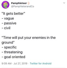 a tweet that reads, it gets better vaguse - passive civil time will put your enemies in the ground