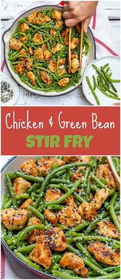 chicken and green bean stir fry in a skillet with the words, chicken and green bean stir fry