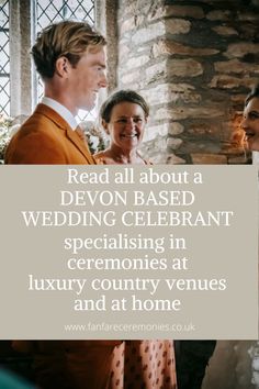 a man and woman standing next to each other in front of a stone wall with the words read all about a devon based wedding celebrant